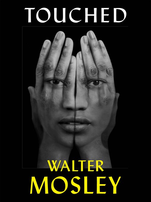 Title details for Touched by Walter Mosley - Wait list